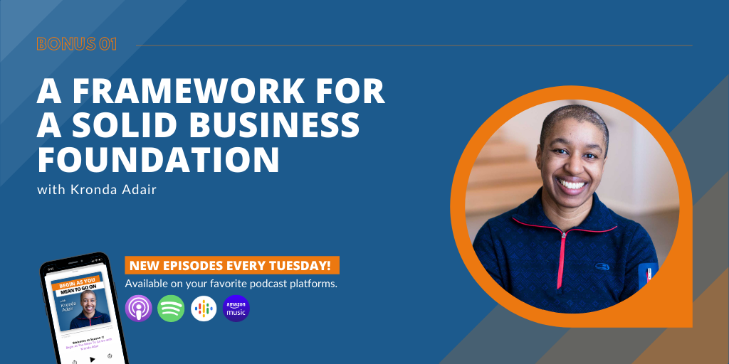 Framework for a Solid Business Foundation with Kronda Adair