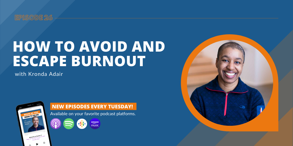 Avoid and Escape Burnout