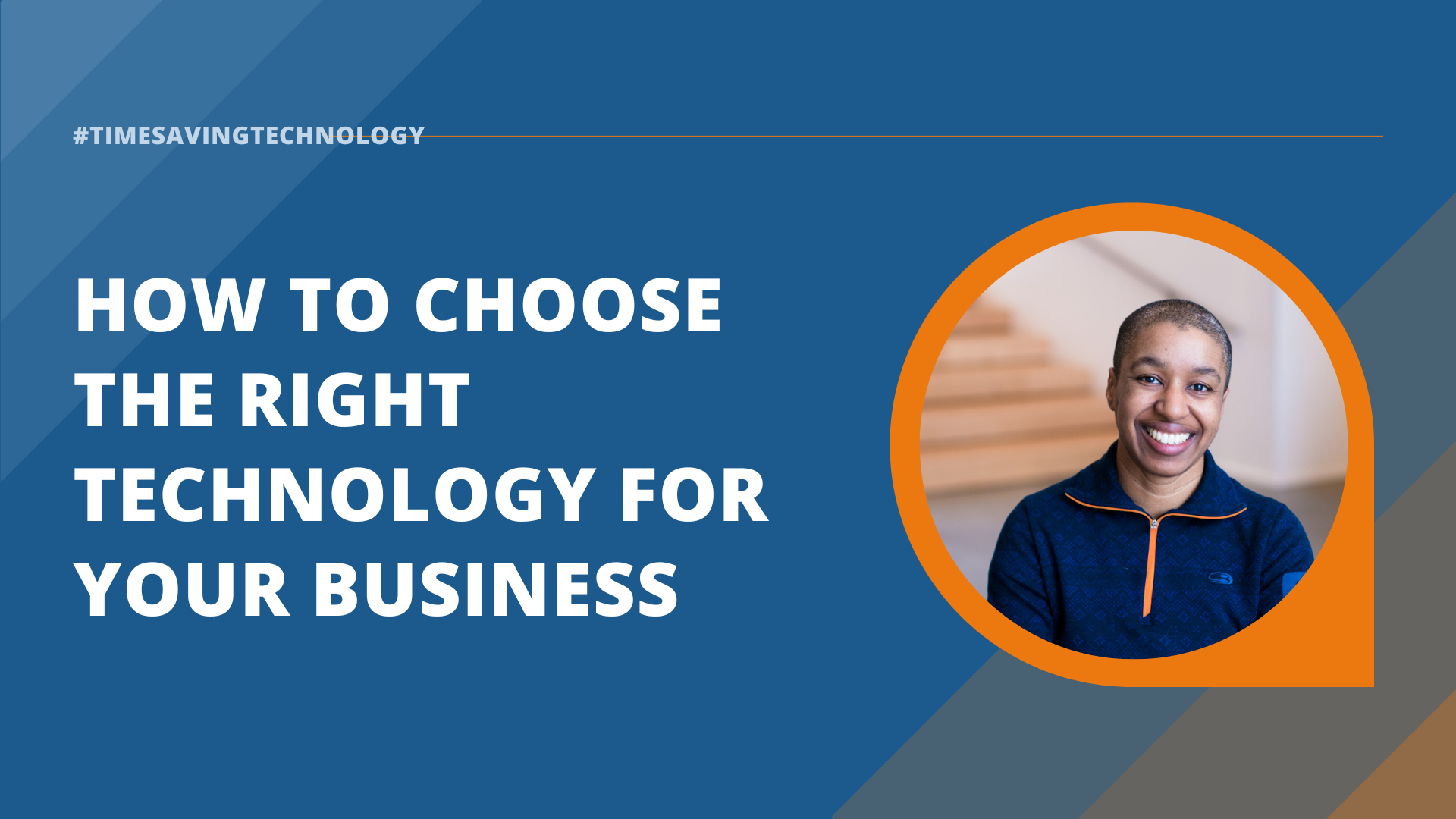 How to Choose the Right Technology for Your Business