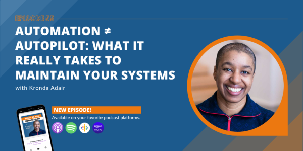 Automation ≠ Autopilot: What It Really Takes to Maintain Your Systems